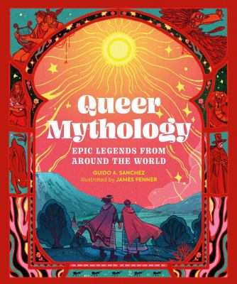 Cover Image of Queer Mythology by Guido A. Sanchez