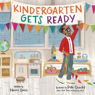Cover Image of Kindergarten Gets Ready by Naomi Danis