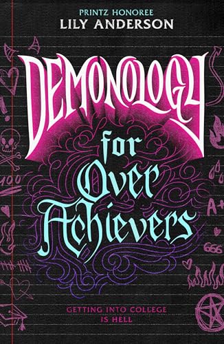 Cover Image of Demonology for Overachievers by Lily Anderson
